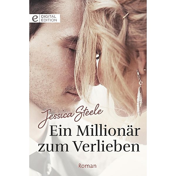 Ein Millionär zum Verlieben, Jessica Steele