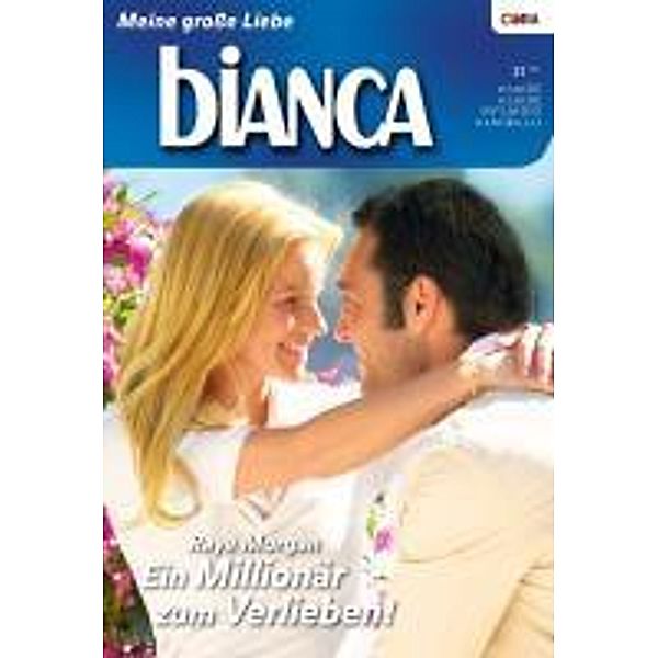 Ein Millionär zum Verlieben / Bianca Romane Bd.1750, Raye Morgan