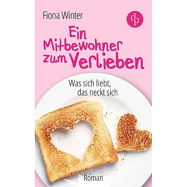 Ein Mitbewohner zum Verlieben, Fiona Winter