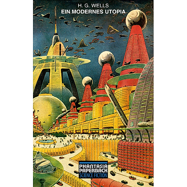 Ein modernes Utopia, H. G. Wells