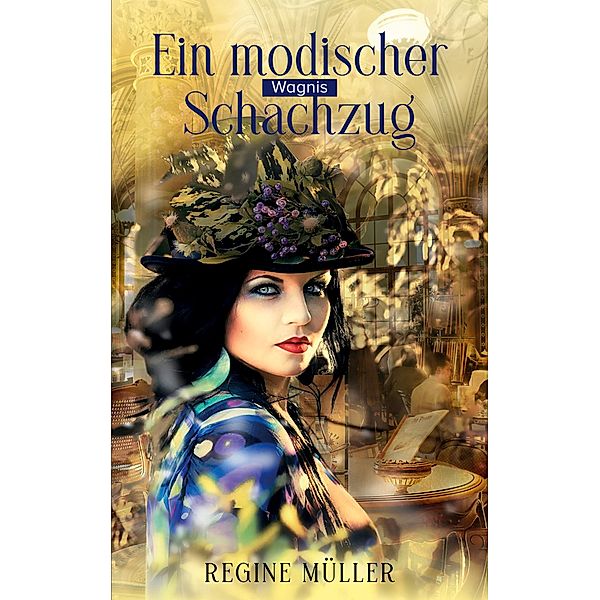 Ein modischer Schachzug, Regine Müller