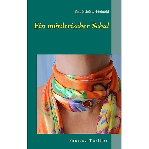 Ein mörderischer Schal, Rita Schütte-Heinold