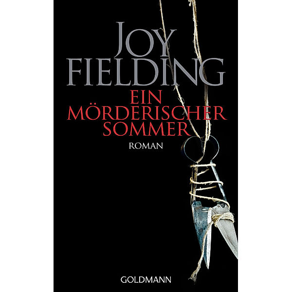 Ein mörderischer Sommer, Joy Fielding