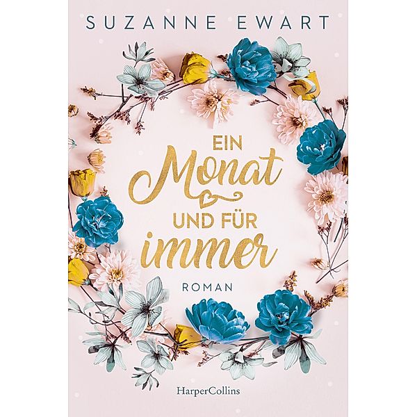 Ein Monat und für immer, Suzanne Ewart