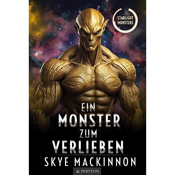 Ein Monster zum Verlieben / Starlight Monsters: Trials of Kalumbu Bd.1, Skye MacKinnon