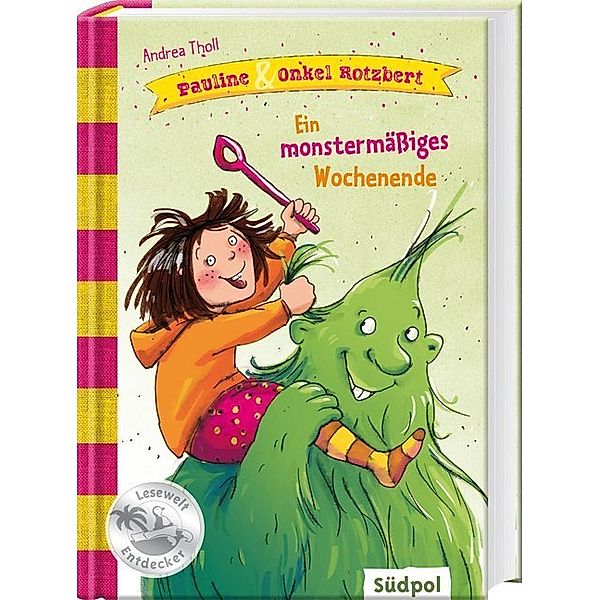 Ein monstermäßiges Wochenende / Pauline & Onkel Rotzbert Bd.1, Andrea Tholl