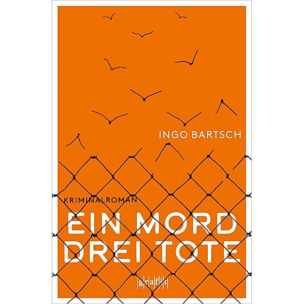 Ein Mord - drei Tote, Ingo Bartsch