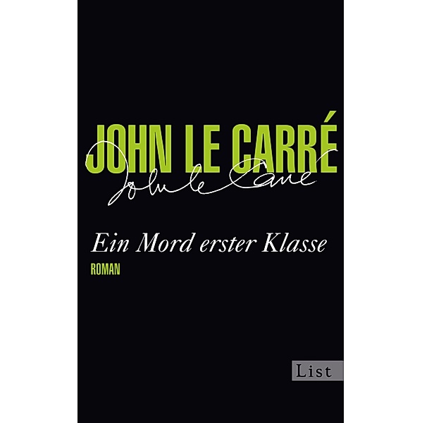 Ein Mord erster Klasse / George Smiley Bd.2, John le Carré