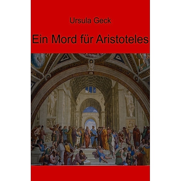 Ein Mord für Aristoteles, Ursula Geck
