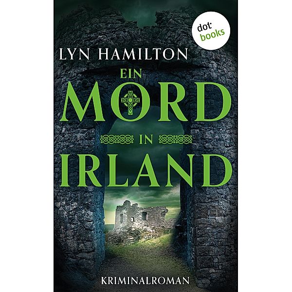 Ein Mord in Irland / Die Antiquitätenhändlerin ermittelt Bd.4, Lyn Hamilton