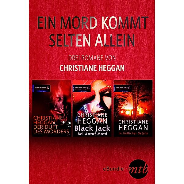 Ein Mord kommt selten allein - drei Romane von Christiane Heggan, Christiane Heggan