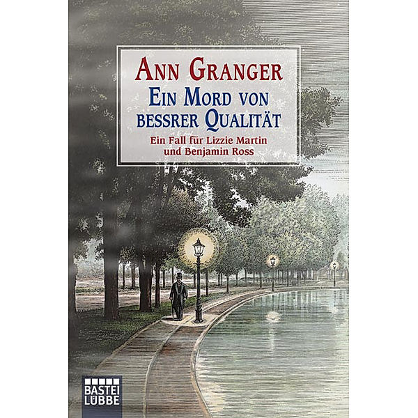 Ein Mord von bessrer Qualität / Ein Fall für Lizzie Martin und Benjamin Ross Bd.3, Ann Granger