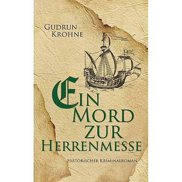 Ein Mord zur Herrenmesse, Gudrun Krohne