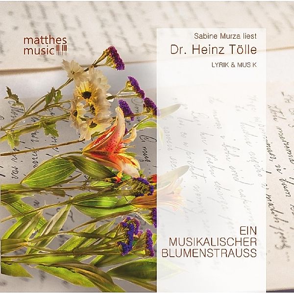 Ein musikalischer Blumenstrauß,1 Audio-CD, Heinz Tölle