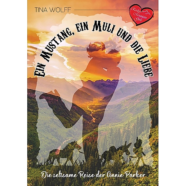 Ein Mustang, ein Muli und die Liebe, Tina Wolff
