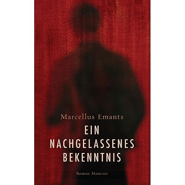 Ein nachgelassenes Bekenntnis, Marcellus Emants