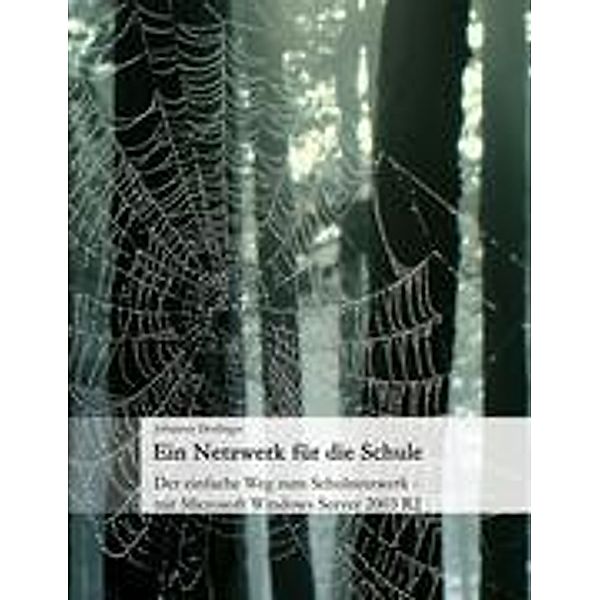 Ein Netzwerk für die Schule, Johannes Dorfinger