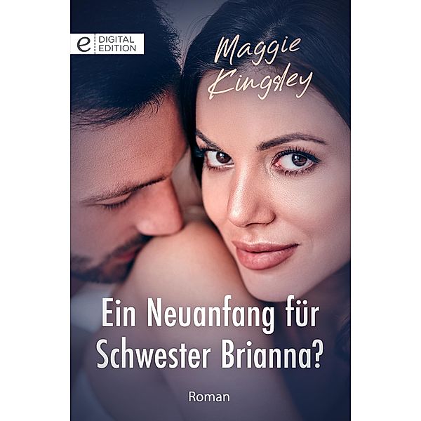 Ein Neuanfang für Schwester Brianna?, Maggie Kingsley