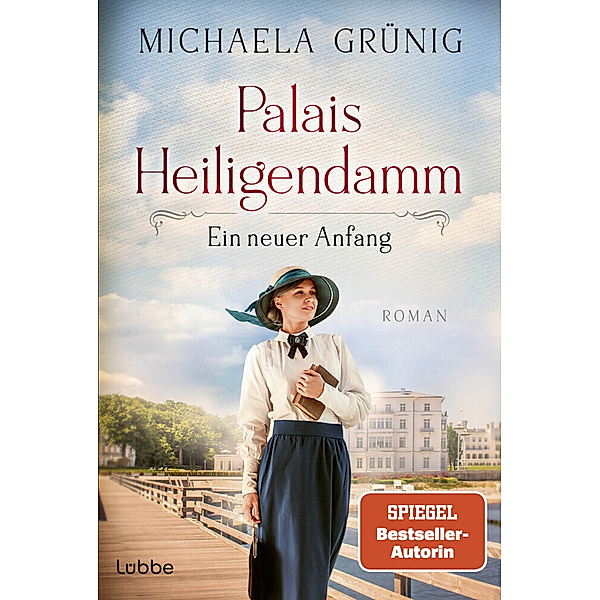 Ein neuer Anfang / Palais Heiligendamm Bd.1, Michaela Grünig