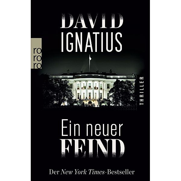 Ein neuer Feind, David Ignatius