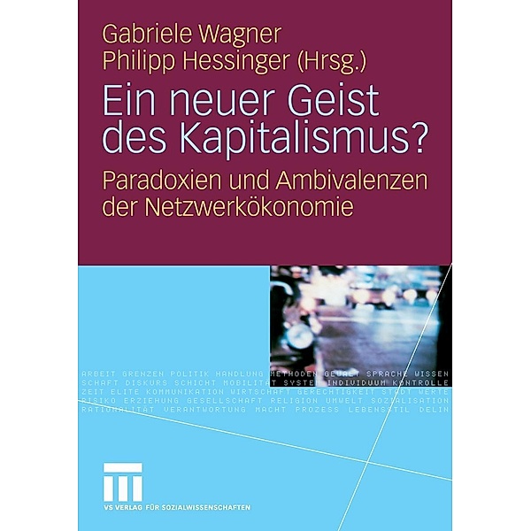 Ein neuer Geist des Kapitalismus?, Gabriele Wagner, Philipp Hessinger