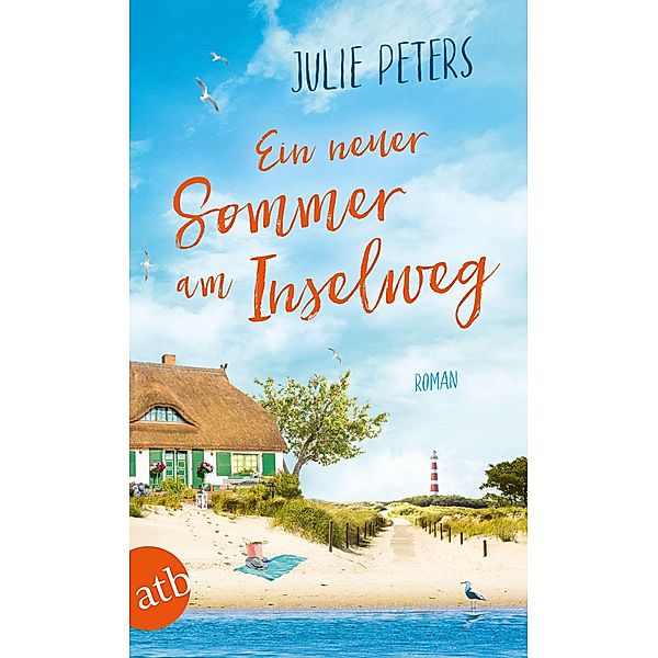 Ein neuer Sommer am Inselweg / Friekes Buchladen Bd.4, Julie Peters