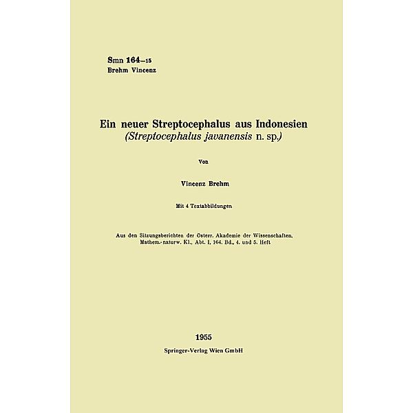 Ein neuer Streptocephalus aus Indonesien / Sitzungsberichte der Österreichischen Akademie der Wissenschaften, Vincenz Brehm