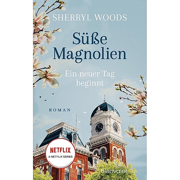 Ein neuer Tag beginnt / Süße Magnolien Bd.2, Sherryl Woods