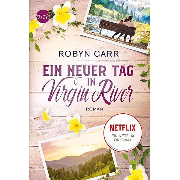 Ein neuer Tag in Virgin River / Virgin River Bd.5, Robyn Carr