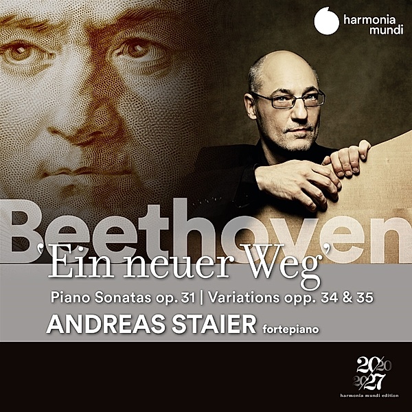 Ein Neuer Weg,Sonatas Op.31, Andreas Staier