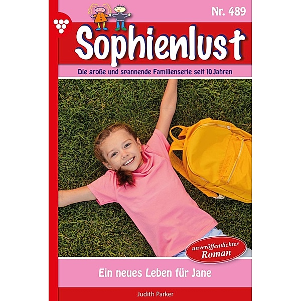 Ein neues Leben für Jane / Sophienlust Bd.489, Patricia Vandenberg