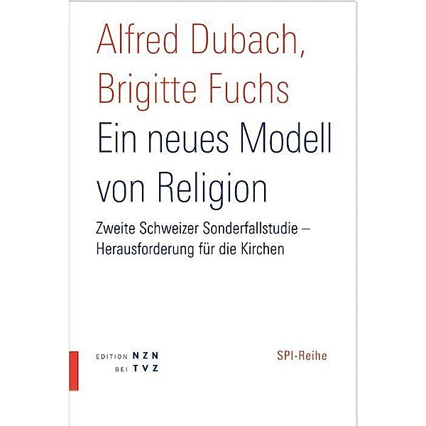 Ein neues Modell von Religion, Alfred Dubach, Brigitte Fuchs
