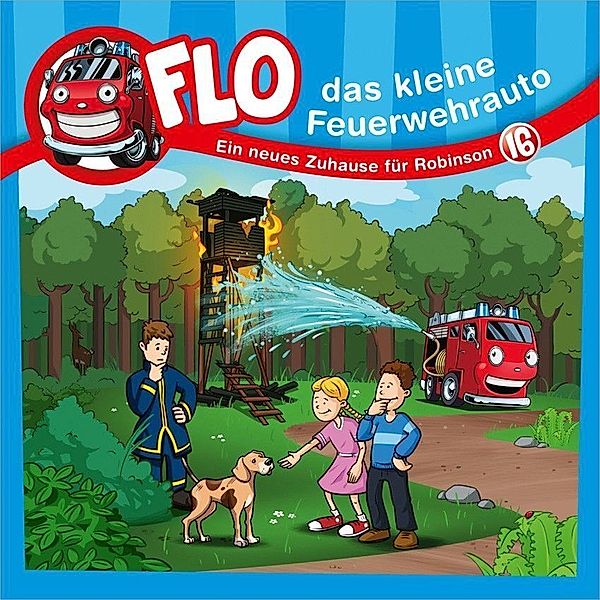 Ein neues Zuhause für Robinson - Folge 16,Audio-CD, Flo - Das kleine Feuerwehrauto