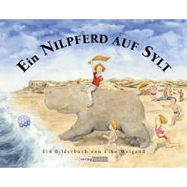 Ein Nilpferd auf Sylt, m. Audio-CD, Eiko Weigand