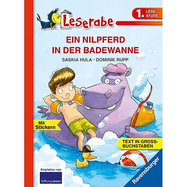 EIN NILPFERD IN DER BADEWANNE - Leserabe 1. Klasse - Erstlesebuch für Kinder ab 6 Jahren, Saskia Hula