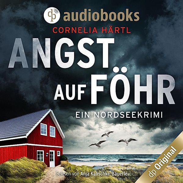 Ein Nordseekrimi-Reihe - 2 - Angst auf Föhr, Cornelia Härtl