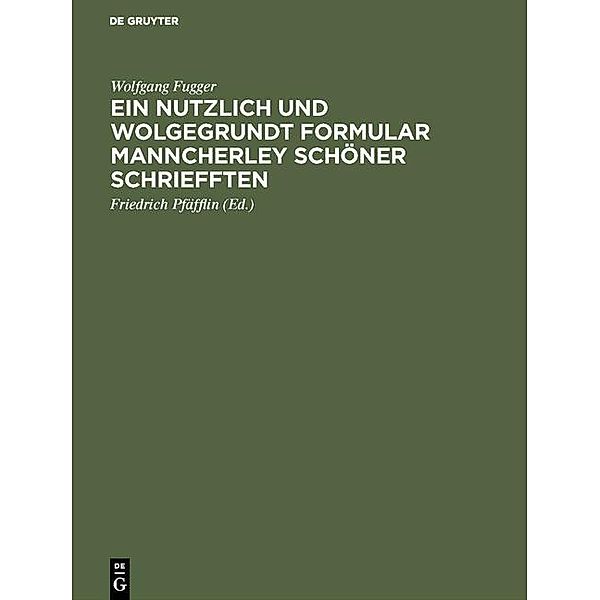 Ein nutzlich und wolgegrundt Formular Manncherley schöner schriefften, Wolfgang Fugger