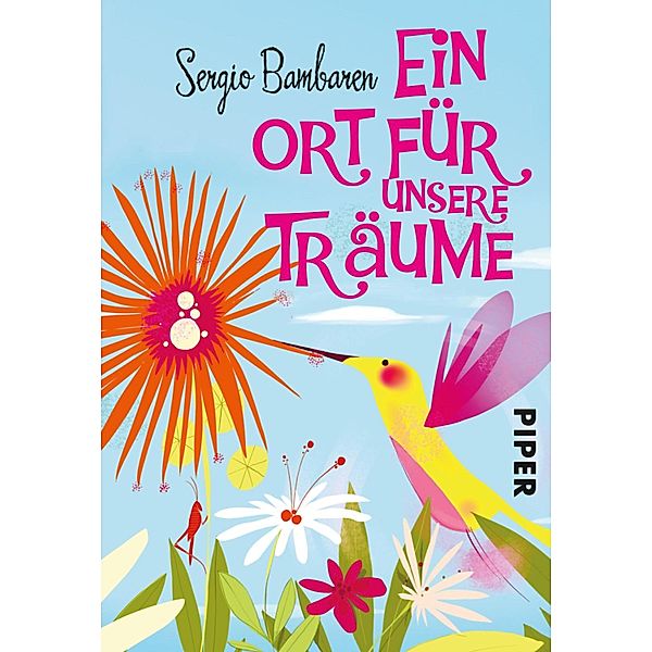 Ein Ort für unsere Träume, Sergio Bambaren