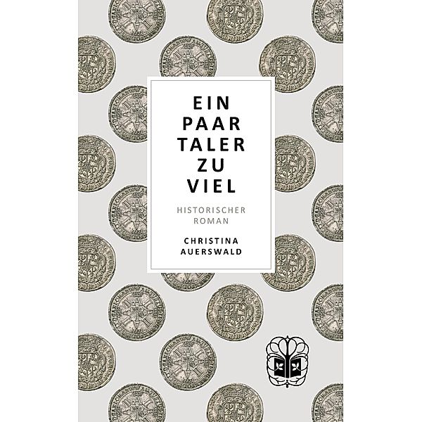 Ein paar Taler zu viel, Christina Auerswald