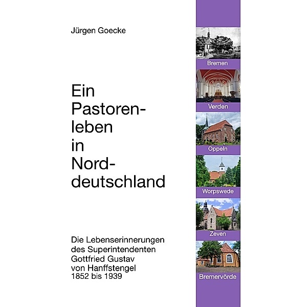 Ein Pastorenleben in Norddeutschland, Jürgen Goecke