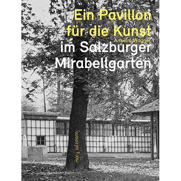 Ein Pavillon für die Kunst, Anselm Wagner