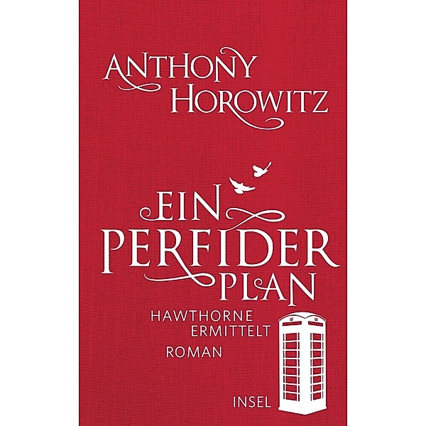 Ein perfider Plan / Hawthorne ermittelt Bd.1, Anthony Horowitz