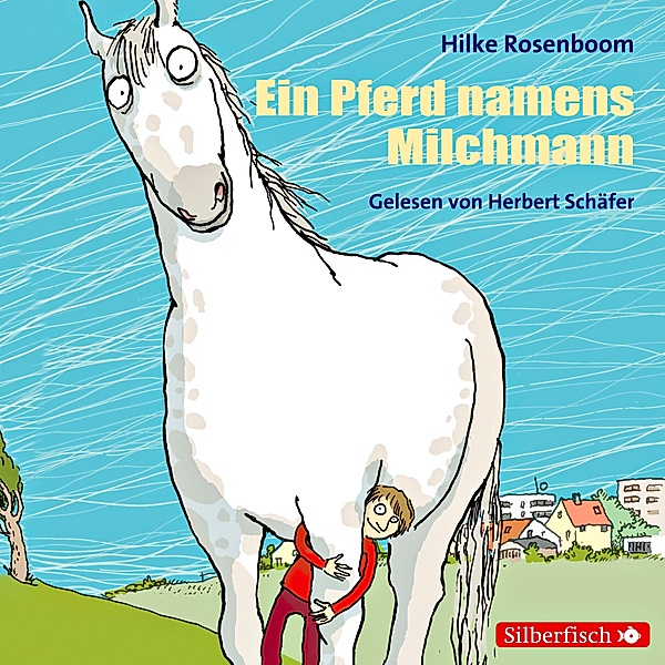 Ein Pferd namens Milchmann, 2 CDs, Hilke Rosenboom