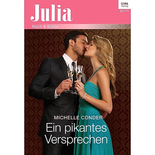 Ein pikantes Versprechen / Julia (Cora Ebook) Bd.2157, Michelle Conder