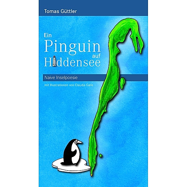 Ein Pinguin auf Hiddensee, Tomas Güttler