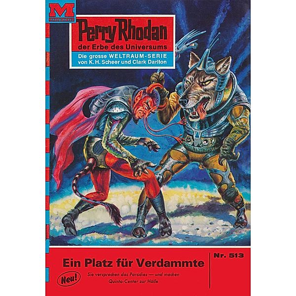 Ein Platz für Verdammte (Heftroman) / Perry Rhodan-Zyklus Der Schwarm Bd.513, Ernst Vlcek