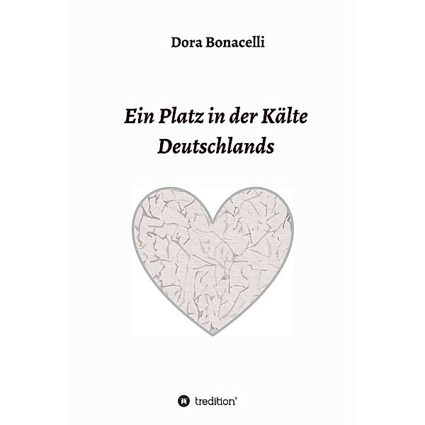 Ein Platz in der Kälte Deutschlands, Dora Bonicelli