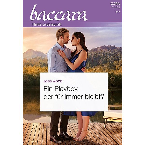 Ein Playboy, der für immer bleibt?, Joss Wood