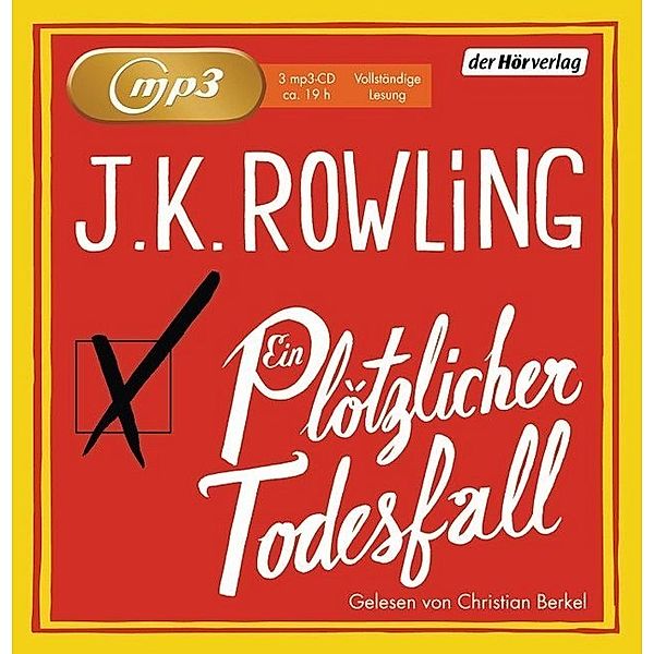 Ein plötzlicher Todesfall,3 Audio-CD, 3 MP3, J.K. Rowling