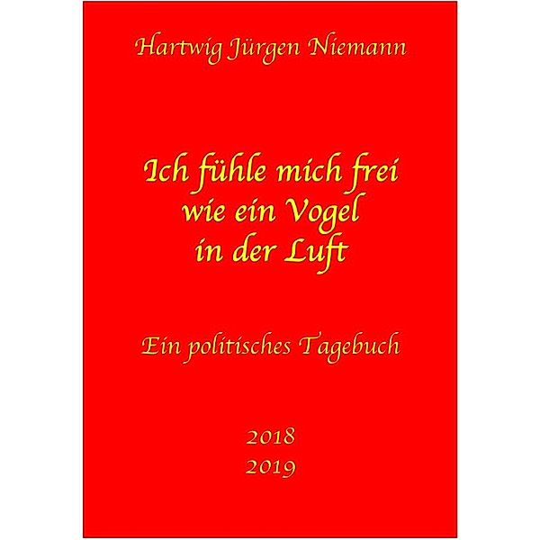 Ein politisches Tagebuch, Hartwig Niemann